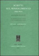 Scritti sul Rinascimento (1852-1872) di Bertrando Spaventa edito da Fabrizio Serra Editore
