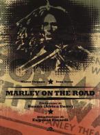 Bob Marley on the road di Marco Virgona, Ivan Serra edito da Arcana