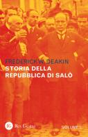 Storia della Repubblica di Salò vol.2 di Frederick William Deakin edito da Res Gestae