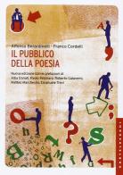 Il pubblico della poesia. Nuova ediz. di Alfonso Berardinelli, Franco Cordelli edito da Castelvecchi