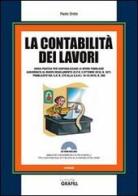 La contabilità dei lavori. Con CD-ROM di Paolo Oreto edito da Grafill