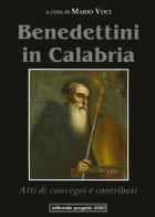Benedettini in Calabria edito da Progetto 2000