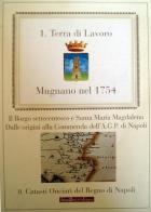 Mugnano nel 1754. La Provincia di Terra di Lavoro di Arturo Bascetta, Bruno Del Bufalo, Angelo Ciclo edito da ABE