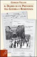 Il diario di un prevosto tra guerra e resistenza di Giorgio Villani edito da O.G.E.