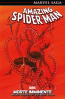Morte imminente. Amazing Spider-Man vol.10 di Dan Slott, John Jr. Romita, Brian Michael Bendis edito da Panini Comics