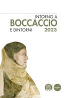 Intorno a Boccaccio-Boccaccio e dintorni 2023 edito da Pacini Editore