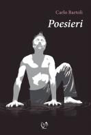Poesieri di Carlo Bartoli edito da Press & Archeos