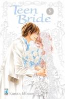 Teen bride vol.5 di Kanan Minami edito da Star Comics
