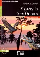 Mistery in New Orleans. Con File audio scaricabile di Gina Della Bosca edito da Black Cat-Cideb
