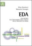 EDA. Una ricerca sull'educazione degli adulti nella provincia di Roma di Elisa Natalucci, Manuela Stranges edito da Aracne
