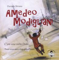 Amedeo Modigliani di Daniela Sbrana edito da Felici