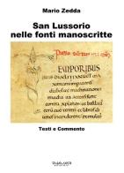 San Lussorio nelle fonti manoscritte. Testi e commento di Mario Zedda edito da Phasar Edizioni