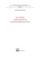 Il lavoro attraverso le piattaforme digitali di Annamaria Donini edito da Bononia University Press