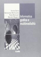 Informatica, grafica e multimedialità. Ediz. illustrata edito da CELID