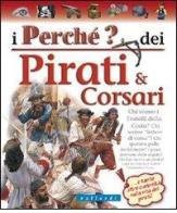 Pirati e corsari edito da Vallardi Industrie Grafiche