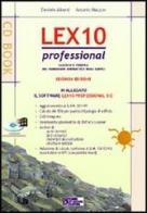 Lex10 Professional. Con CD-ROM di Daniele Alberti, Antonio Mazzon edito da Flaccovio Dario