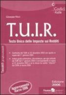 T.U.I.R. Testo unico delle imposte sui redditi di Giuseppe Vinci edito da Finanze & Lavoro
