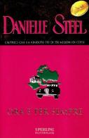 Ora e per sempre di Danielle Steel edito da Sperling & Kupfer