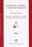 Economia, impresa e mercati finanziari (2005) vol.1 edito da Cacucci
