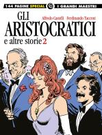 Gli aristocratici e altre storie vol.2 di Alfredo Castelli, Davide Barzi edito da Editoriale Cosmo