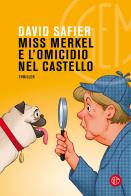 Miss Merkel e l'omicidio nel castello di David Safier edito da SEM