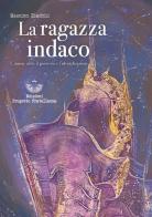 La ragazza indaco. L'amore oltre il possesso e l'identificazione di Massimo Bianchi edito da Edizioni Progetto Fratellanza