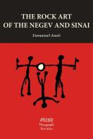 The rock art of the Negev and Sinai di Emmanuel Anati edito da Atelier