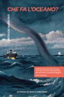 Che fa l'Oceano? di Gertrude Barrows Bennett edito da Youcanprint