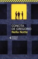 Nella notte di Concita De Gregorio edito da Feltrinelli