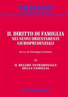 Il diritto di famiglia nei nuovi orientamenti giurisprudenziali vol.2 edito da Giuffrè