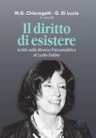 Il diritto di esistere. Scritti sulla ricerca psicoanalitica di Lydia Pallier edito da Avio Edizioni Scientifiche