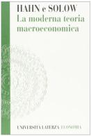 La moderna teoria macroeconomica di Frank H. Hahn, Robert M. Solow edito da Laterza