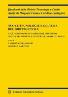 Nuove tecnologie e cultura del diritto civile edito da Edizioni Scientifiche Italiane