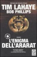 L' enigma dell'Ararat di Tim LaHaye, Bob Phillips edito da TEA