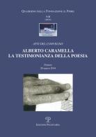 Alberto Caramella. La testimonianza della poesia edito da Polistampa