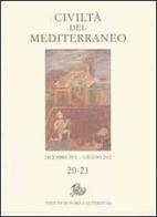 Civiltà del Mediterraneo vol. 20-21 edito da Storia e Letteratura