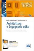 EdiTEST 5. Manuale di teoria per la preparazione ai test di accesso in architettura e ingegneria edile. Con aggiornamento online edito da Edises