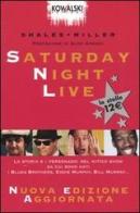 Saturday night live di Tom Shales, James A. Miller edito da Kowalski