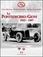 La Pontedecimo-Giovi (1922-1977) di Nicolò Caffarena, Giorgio Spallarossa, Guido Bevegni edito da Frilli