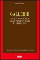 Gallerie. Aspetti geotecnici e progettazione di Maurizio Tanzini edito da Flaccovio Dario
