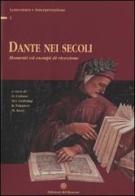 Dante nei secoli. Momenti ed esempi di ricezione edito da Edizioni del Rosone