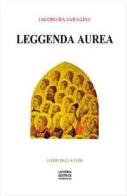 Leggenda aurea di Jacopo da Varagine edito da Libreria Editrice Fiorentina