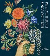 Hollington's florilegium di Clark Anthony Lawrence edito da Libreria della Natura