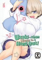 Uzaki-chan wants to hang out! vol.6 di Take edito da Star Comics