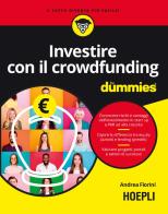 Investire con il crowdfunding for dummies di Andrea Fiorini edito da Hoepli