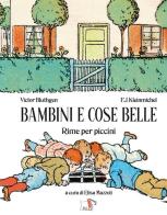 Bambini e cose belle. Ediz. a colori di Victor Bluthgen edito da Pulce