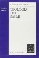 Teologia dei Salmi di Hans J. Kraus edito da Paideia