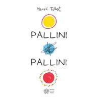 Pallini pallini di Hervé Tullet edito da Franco Cosimo Panini