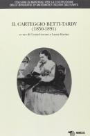 Il carteggio Betti-Tardy (1850-1891) edito da Mimesis