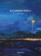 Life box. Alessandra Rovelli di Alessandra Redaelli edito da Vanillaedizioni